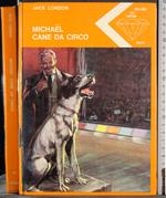 Michael cane da circo