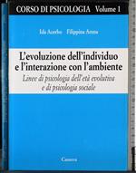 L' evoluzione dell'individuo e l'interazione con l'ambiente