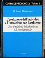 L' evoluzione dell'individuo e l'interazione con l'ambiente