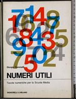 Numeri utili. Tavole numeriche per la scuola media