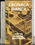 Cronaca bianca