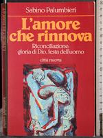 L' amore che rinnova