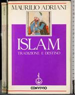 Islam tradizione e destino