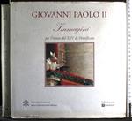 Giovanni Paolo II. Immagini inizio del XXV di Ponticato