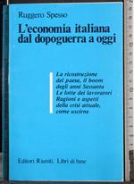 L' economia italiana dal dopoguerra a oggi