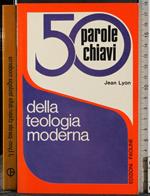 50 parole chiavi della teologia moderna