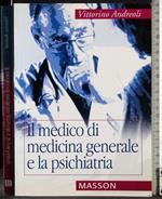 Il medico di medicina generale e la psichiatria