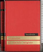 Enciclopedia psicologica 16. Psicanalisi del simbolo religioso