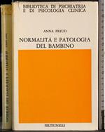 Normalità e patologia del bambino