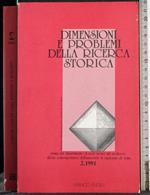 Dimensioni e problemi della ricerca storica N 2/1991