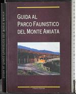 Guida al parco faunistico del Monte Amiata