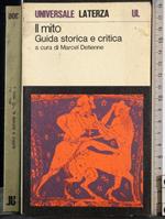 Il mito. Guida storica e critica