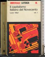 Il capitalismo italiano del Novecento. Vol 1