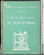 Guida alla Divina Commedia 2. Il purgatorio