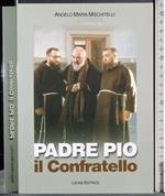 Padre Pio. Il Confratello