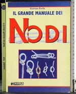 Il grande manuale dei nodi