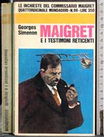 Maigret e i testimoni reticenti