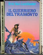 Il guerriero del tramonto