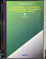 Repubblica di Platone concezione della donna nel mondo antico