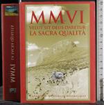 MMVI. Velut sit deus daretur. La sacra scrittura