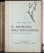 Il problema dell'educazione. Vol 1