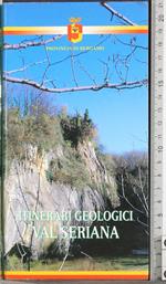 Itinerari geologici Val Seriana