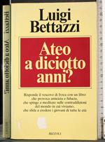 Ateo a diciotto anni?