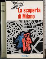 scoperta di Milano