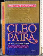 Cleo Patra. La regina del nilo