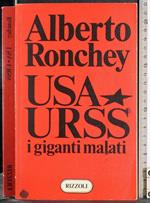 Usa Urss. I giganti malati