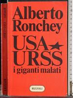 Usa Urss. I giganti malati