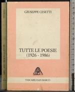 Tutte le poesie (1926-1986)