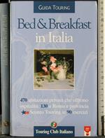 Guida touring. Bed&Breakfast in Italia