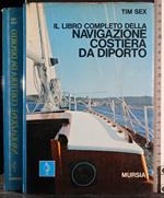 Il libro completo della navigazione costiera da diporto