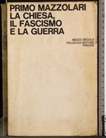 chiesa, il fascismo e la guerra