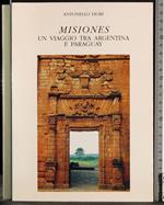 Misiones. Un viaggio tra argentina e paraguay