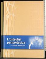 L' osteolisi periprotesica