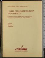 I miti dell'agricoltura industriale