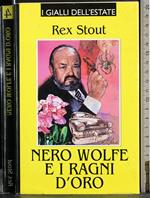 I gialli dell'estate 4. Nero Wolfe e i ragni d'oro