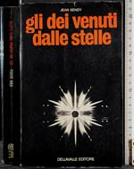 Gli dei venuti dalle stelle