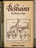 Bestiaires du Moyen Age