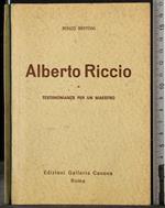 Alberto Riccio. Testimonianze per un maestro