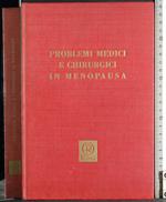 Problemi medici e chirurgici in menopausa