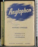 Anglophon. Manuale d'inglese