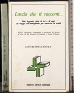 La Lascia che ti racconti…