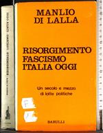 Risorgimento fascismo Italia oggi