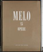 Melo 15 opere