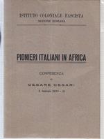 Pionieri Italiani In Africa- Cesare Cesari- Fascista