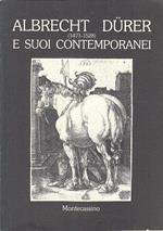 Albrecht Durer E I Suoi Contemporanei