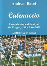 Catenaccio Uomini E Storie Del Calcio